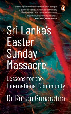 Das Massaker vom Ostersonntag in Sri Lanka: Lehren für die internationale Gemeinschaft - Sri Lanka's Easter Sunday Massacre: Lessons for the International Community