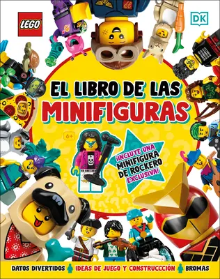 El Libro de Las Minifiguras (Lego trifft die Minifiguren) - El Libro de Las Minifiguras (Lego Meet the Minifigures)