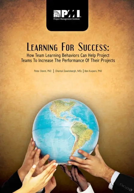 Lernen für den Erfolg: Wie Team-Lernverhalten Projektteams helfen kann, die Leistung ihrer Projekte zu steigern - Learning for Success: How Team Learning Behaviors Can Help Project Teams to Increase the Performance of Their Projects