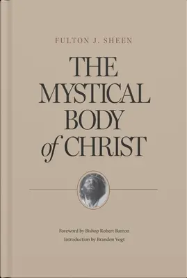 Der mystische Leib Christi - The Mystical Body of Christ