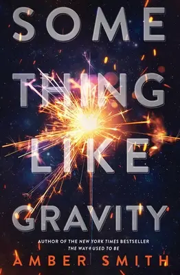 Etwas wie Schwerkraft - Something Like Gravity