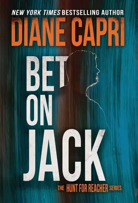 Wette auf Jack: Die Jagd nach Jack Reacher-Reihe - Bet On Jack: The Hunt for Jack Reacher Series