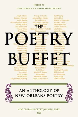 Das Poesie-Buffet: Eine Anthologie der Poesie von New Orleans - The Poetry Buffet: An Anthology of New Orleans Poetry