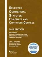 Ausgewählte Handelsgesetze für den Unterricht in Verkauf und Vertragswesen, Ausgabe 2022 - Selected Commercial Statutes for Sales and Contracts Courses, 2022 Edition