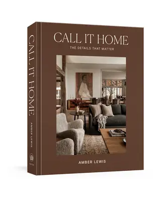 Call It Home: Die Details, auf die es ankommt - Call It Home: The Details That Matter