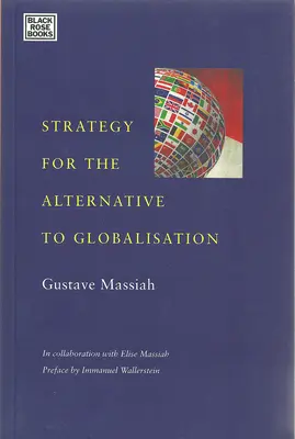 Strategie für die Alternative zur Globalisierung - Strategy For The Alternative To Globalisation
