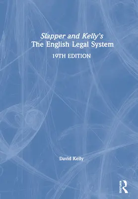 Slapper und Kelly's das englische Rechtssystem - Slapper and Kelly's the English Legal System