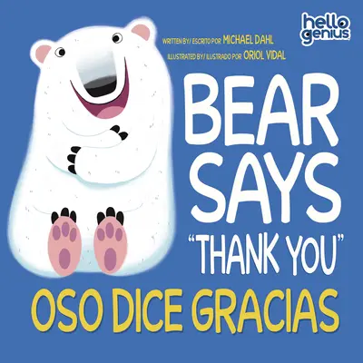 Der Bär sagt Danke/Oso Dice Gracias - Bear Says Thank You/Oso Dice Gracias