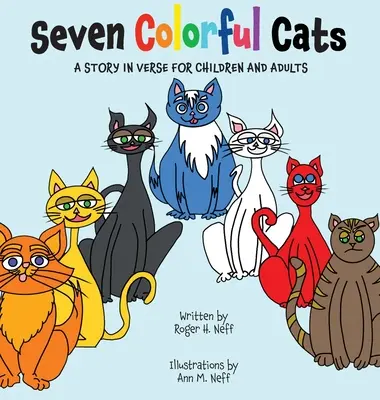 Sieben bunte Katzen - Seven Colorful Cats