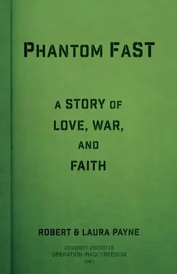 Phantom FaST: Eine Geschichte von Liebe, Krieg und Glaube - Phantom FaST: A Story of Love, War, and Faith