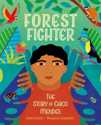 Waldkämpfer: Die Geschichte von Chico Mendes - Forest Fighter: The Story of Chico Mendes