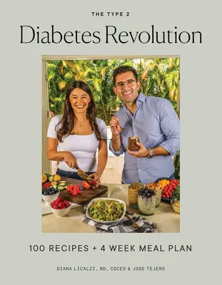 Die Typ-2-Diabetes-Revolution: Ein Kochbuch und kompletter Leitfaden für den Umgang mit Typ-2-Diabetes - The Type 2 Diabetes Revolution: A Cookbook and Complete Guide to Managing Type 2 Diabetes