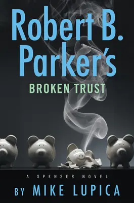 Robert B. Parker's Gebrochenes Vertrauen - Robert B. Parker's Broken Trust