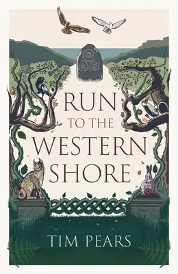 Run to the Western Shore - „Überraschender, ergreifender, elementarer“ Roman eines preisgekrönten Autors - Run to the Western Shore - 'Surprising, poignant, elemental' novel from award-winning author