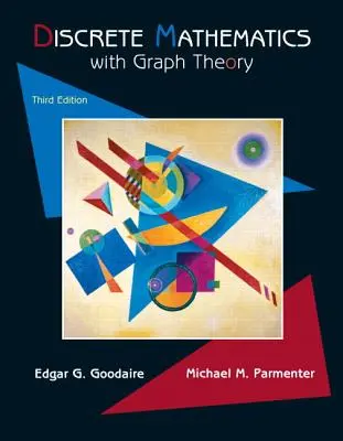 Diskrete Mathematik mit Graphentheorie (Klassische Version) - Discrete Mathematics with Graph Theory (Classic Version)