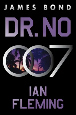 Dr. No: Ein James-Bond-Roman - Dr. No: A James Bond Novel