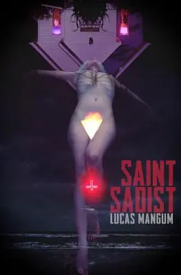 Heiliger Sadist - Saint Sadist
