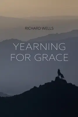 Sehnsucht nach Gnade - Yearning for Grace