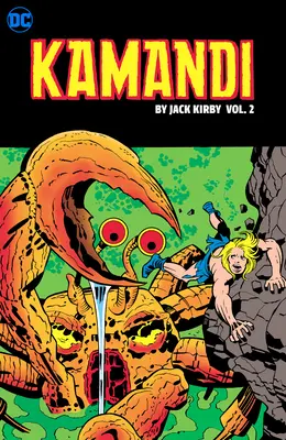 Kamandi, der letzte Junge auf Erden von Jack Kirby Band 2: Tr - Trade Paperback - Kamandi, the Last Boy on Earth by Jack Kirby Vol. 2: Tr - Trade Paperback