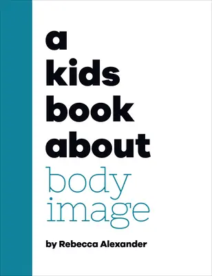 Ein Kinderbuch über das Körperbild - A Kids Book about Body Image