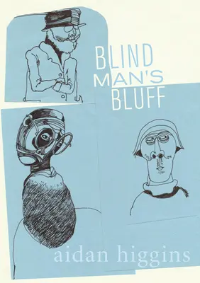 Der Bluff des blinden Mannes - Blind Man's Bluff
