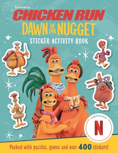 Chicken Run Dawn of the Nugget: Sticker-Aktivitätsbuch - Chicken Run Dawn of the Nugget: Sticker Activity Book