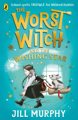 Schlimmste Hexe und der Wunschstern - Worst Witch and The Wishing Star