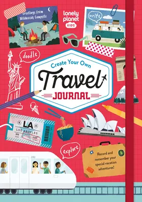 Lonely Planet Kids Erstellen Sie Ihr eigenes Reisetagebuch 1 - Lonely Planet Kids Create Your Own Travel Journal 1