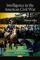 Intelligenz im amerikanischen Bürgerkrieg - Intelligence in the American Civil War