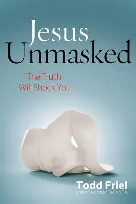 Jesus Unmaskiert: Die Wahrheit wird Sie schockieren - Jesus Unmasked: The Truth Will Shock You