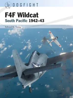 F4F Wildcat: Südpazifik 1942-43 - F4F Wildcat: South Pacific 1942-43