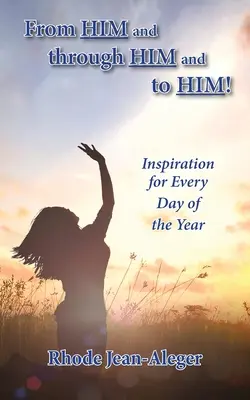 Von ihm und durch ihn und zu ihm - From Him and through Him and to Him