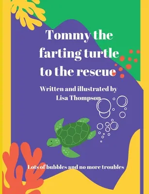 Tommy die furzende Schildkröte zur Rettung - Tommy The Farting Turtle To The Rescue