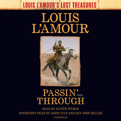 Auf der Durchreise (Louis l'Amours verlorene Schätze) - Passin' Through (Louis l'Amour's Lost Treasures)