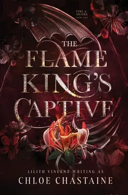 Der Gefangene des Flammenkönigs - The Flame King's Captive