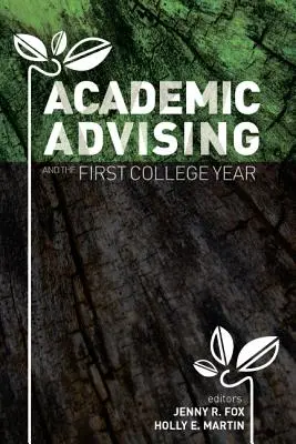 Akademische Beratung und das erste College-Jahr - Academic Advising and the First College Year