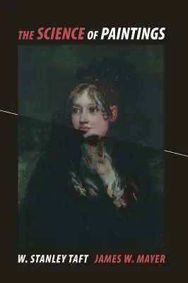 Die Wissenschaft der Malerei - The Science of Paintings