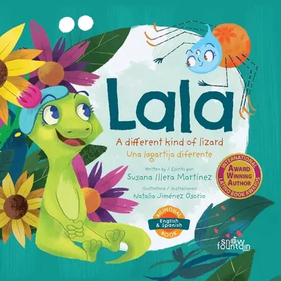 Lala, eine andere Art von Eidechse: Lala, una lagartija diferente - Lala, a different kind of lizard: Lala, una lagartija diferente