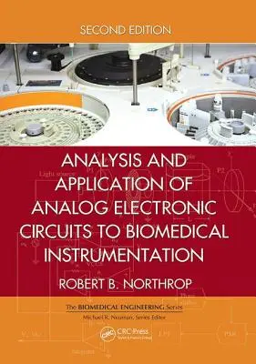 Analyse und Anwendung analoger elektronischer Schaltungen in der biomedizinischen Messtechnik - Analysis and Application of Analog Electronic Circuits to Biomedical Instrumentation