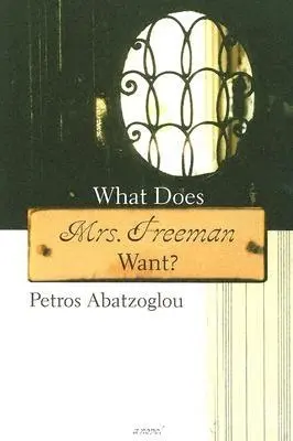Was will Mrs. Freeman? - What Does Mrs. Freeman Want?