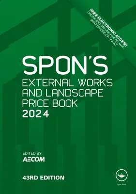 Spon's Preisbuch für Außenanlagen und Landschaftsgestaltung 2024 - Spon's External Works and Landscape Price Book 2024