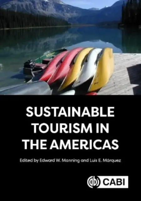 Nachhaltiger Tourismus auf dem amerikanischen Kontinent - Sustainable Tourism in the Americas