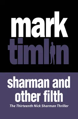 Sharman und anderer Dreck: Band 13 - Sharman and Other Filth: Volume 13