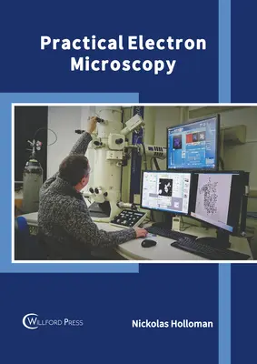 Praktische Elektronenmikroskopie - Practical Electron Microscopy