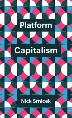 Plattform Kapitalismus - Platform Capitalism