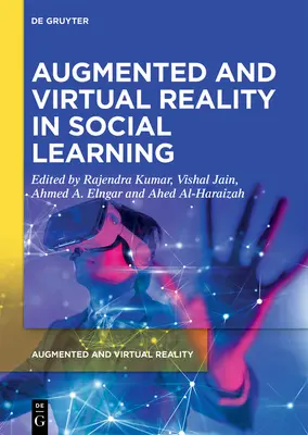 Augmented und Virtual Reality im sozialen Lernen: Technologische Auswirkungen und Herausforderungen - Augmented and Virtual Reality in Social Learning: Technological Impacts and Challenges