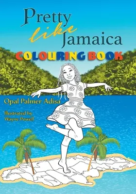 Pretty Like Jamaica Mal- und Beschäftigungsbuch - Pretty Like Jamaica Coloring and Activity Book