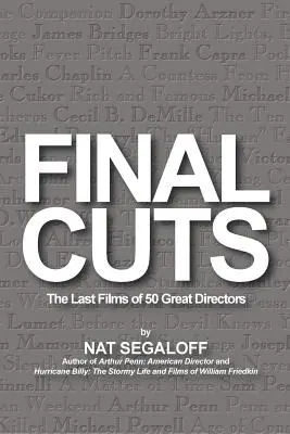 Final Cuts: Die letzten Filme von 50 großen Regisseuren - Final Cuts: The Last Films of 50 Great Directors