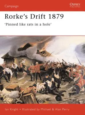 Rorke's Drift 1879: Gefangen wie Ratten in einem Loch - Rorke's Drift 1879: 'Pinned Like Rats in a Hole'