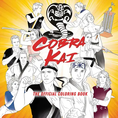 Cobra Kai: Das offizielle Malbuch - Cobra Kai: The Official Coloring Book